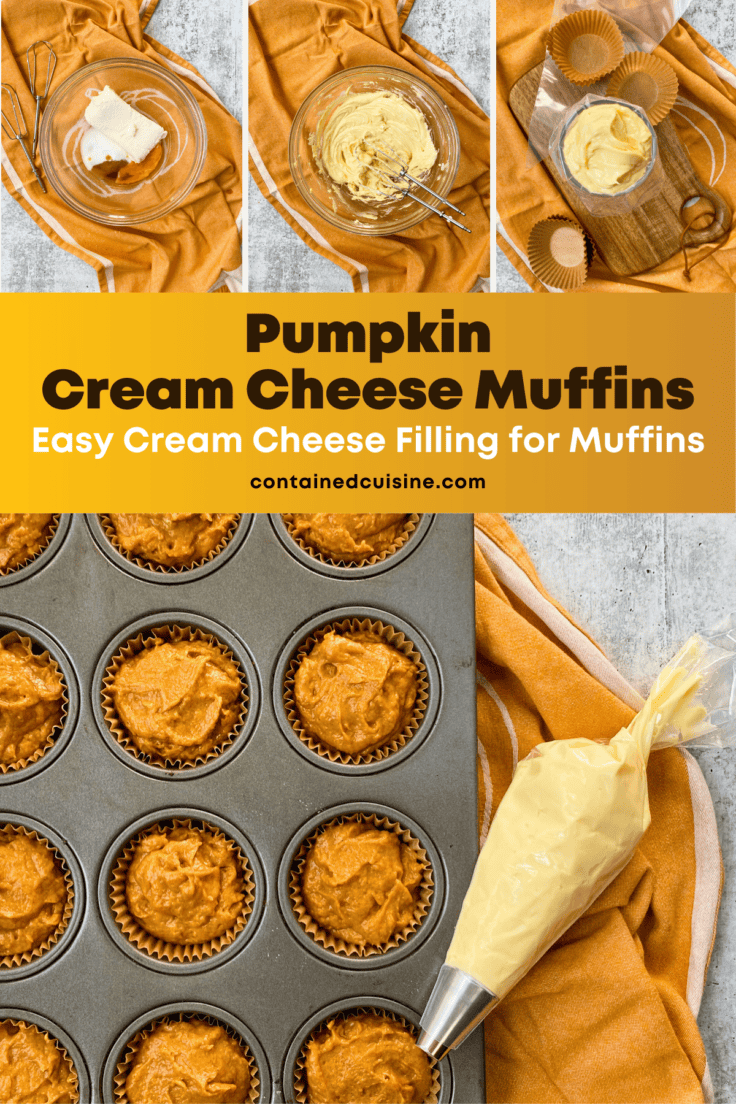 A four-grid image showing cream cheese filling being mixed together in a bowl and the filling in a piping bag next to a muffin tin filled with the pumpkin muffin batter. The image has text overlay that says, pumpkin cream cheese muffins, easy cream cheese filling for muffins.