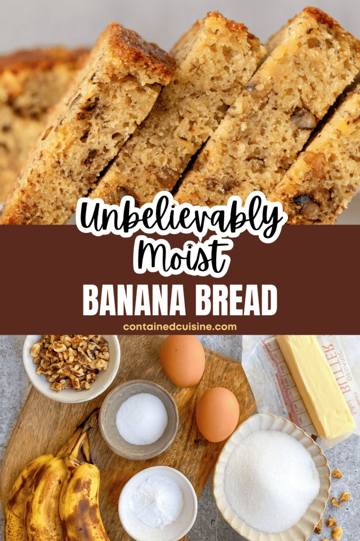 Pinterest pin for unbelievably moist banana bread recipe.