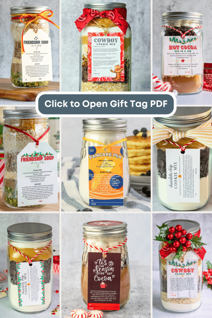 Nine grid image showing photos of food gifts in jars with printable gift tags on each, with a button that says, click to open gift tag pdf.