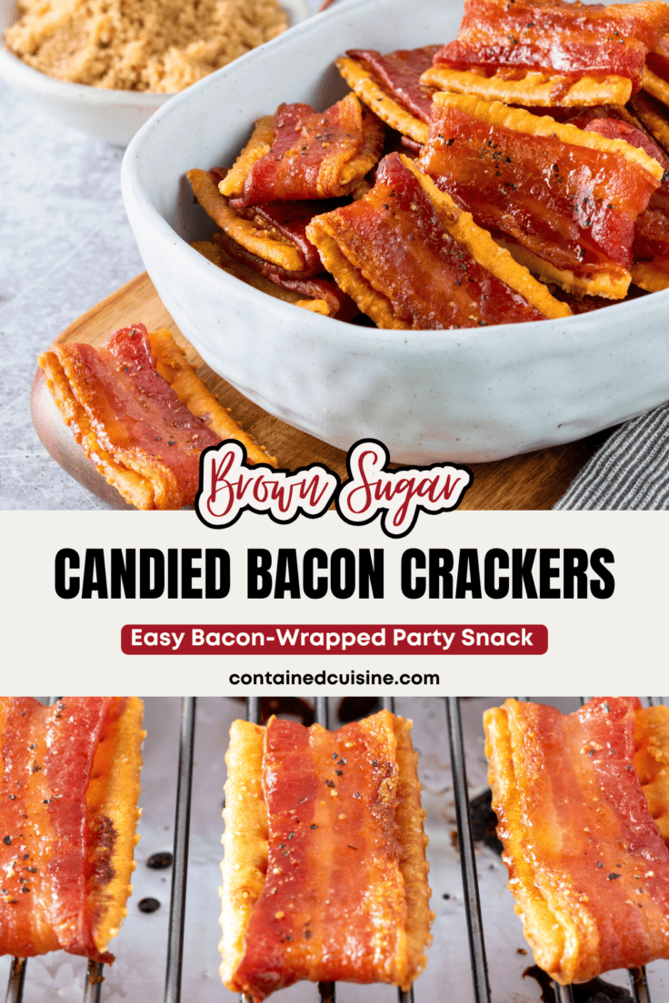 A picture of candied bacon crackers in a small serving bowl, and another picture showing three crispy bacon wrapped crackers on a baking rack just out of the oven. The image has the text overlay, brown sugar candied bacon crackers, easy bacon-wrapped party snack.