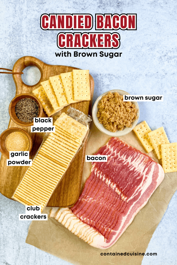 An overhead picture showing all the ingredients needed to make candied bacon crackers, including small bowls containing black pepper, garlic powder and brown sugar, a sleeve of club crackers and strips of bacon. The image has the text overlay, candied bacon crackers with brown sugar.