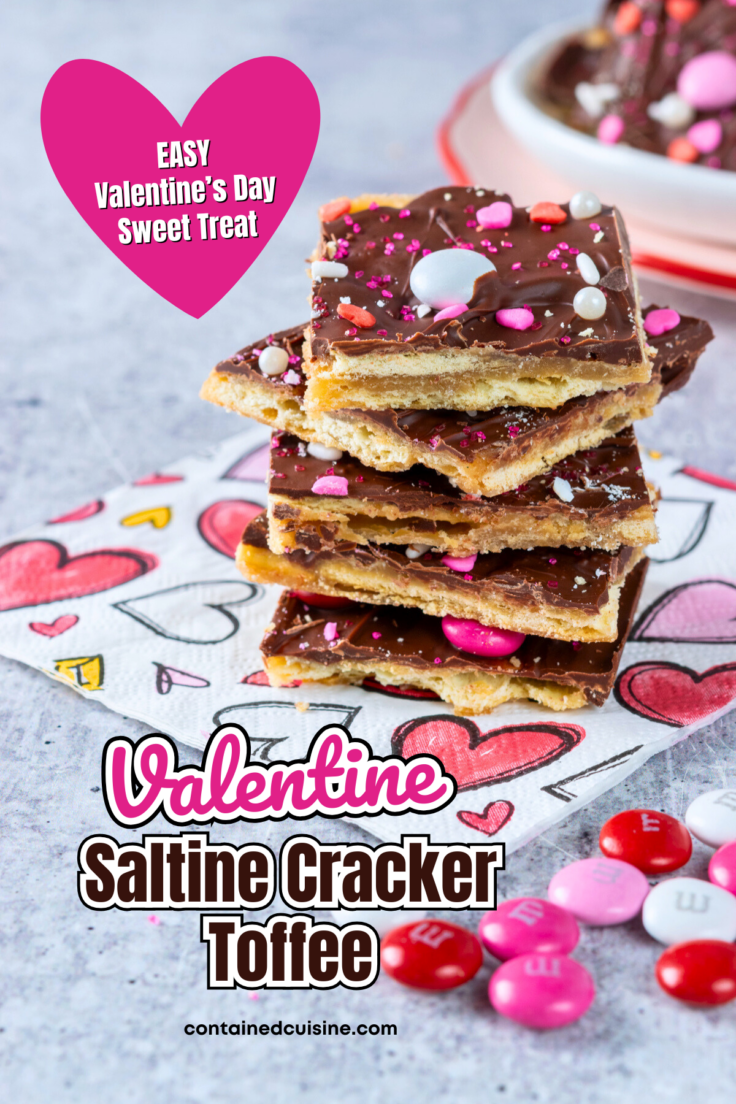 Valentine's Day Cracker candy on a heart napkin next to some red, pink and white M&M candies and sprinkles. The image has text overlay that says, Easy Valentine's Day Sweet Treat, Valentine Day Saltine Cracker Toffee.