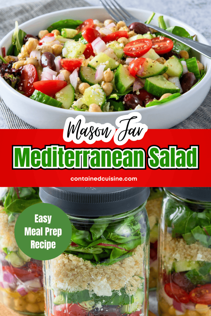 A bowl of Mediterranean salad with lemon olive oil dressing and a picture of four mason jars filled with Mediterranean salad, with the text overlay, Mason Jar Mediterranean Salad, easy meal prep recipe.