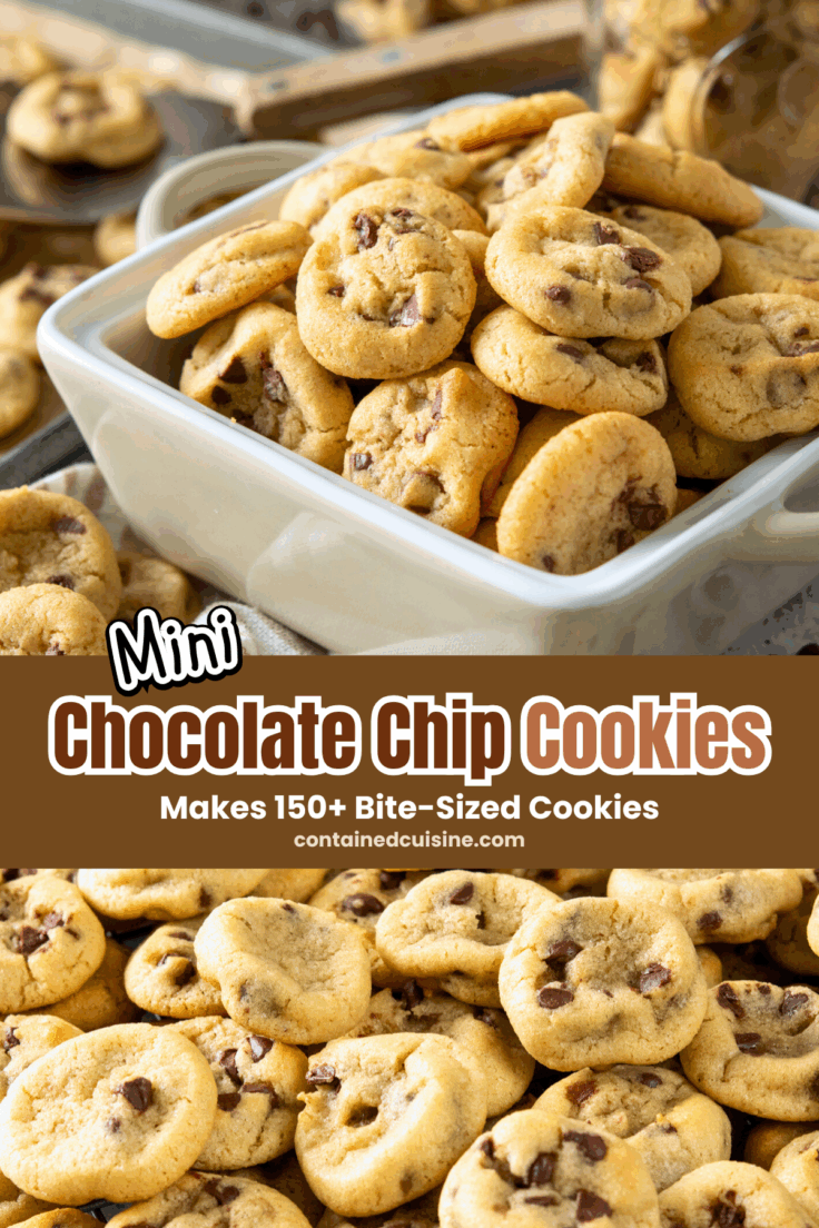 A graphic image with two photos showing a small dish filled with mini cookies and a cooling rack piled high with tons of tiny cookies. The text overlay reads, "Mini chocolate chip cookies. Makes 150+ bite-sized cookies.