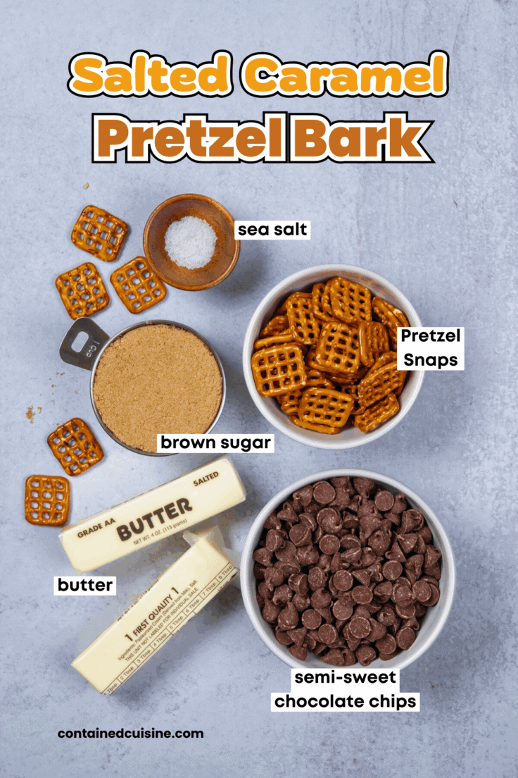 Overhead photo of all the ingredients needed to make this salted caramel pretzel bark recipe, including sea salt, a bowl of Pretzel Snaps. a measuring cup of brown sugar, two sticks of butter and a bowl of semi-sweet chocolate chips.