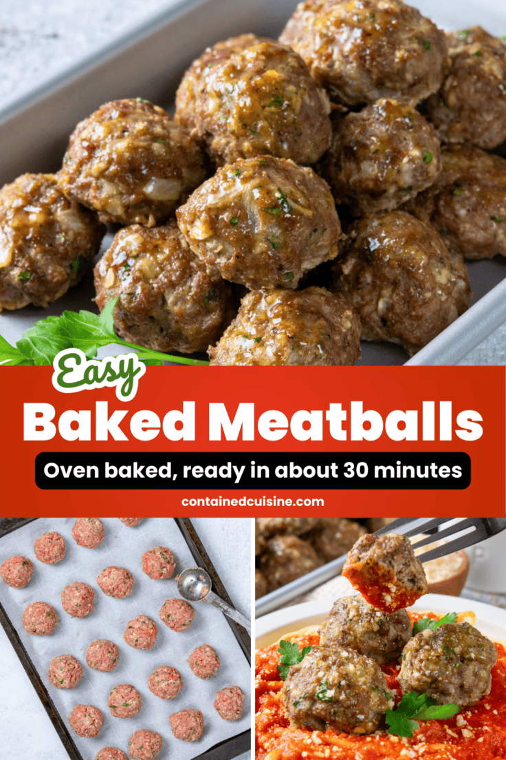 Three-image collage showing baked meatballs on a tray, raw meatballs scooped and ready to bake, and oven-baked meatballs served over spaghetti with text reading easy baked meatballs.