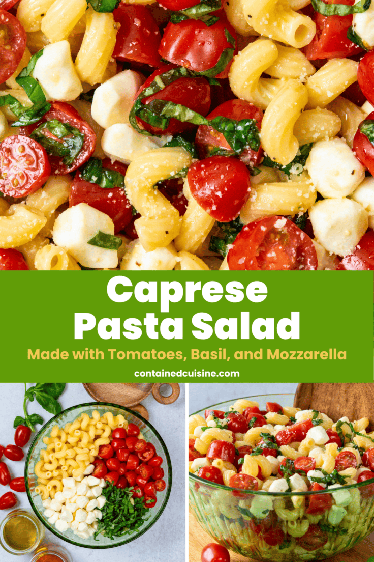 Collage of caprese pasta salad showing a close-up, ingredients before tossing, and the fully mixed salad with vinaigrette.
