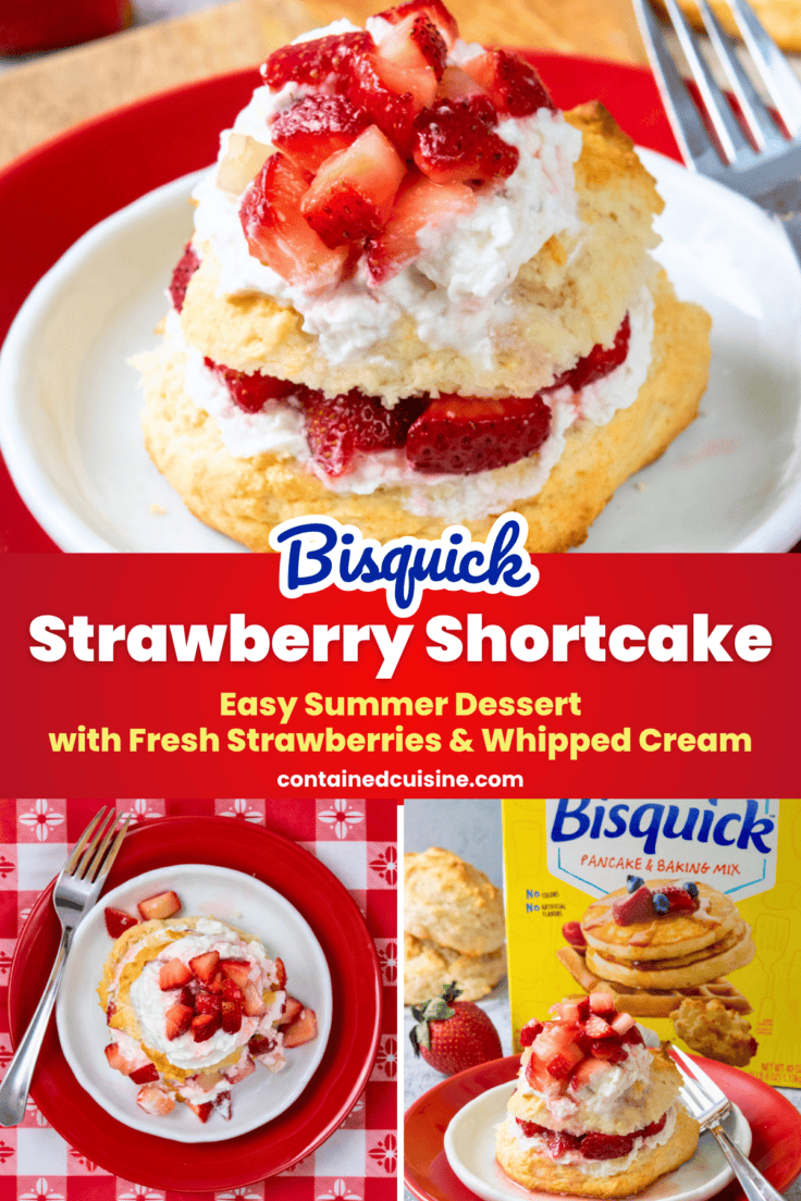 Three photo collage featuring Bisquick strawberry shortcake layered with whipped cream and juicy strawberries, including an overhead view of the summer dessert and a plated serving beside a box of Bisquick mix.