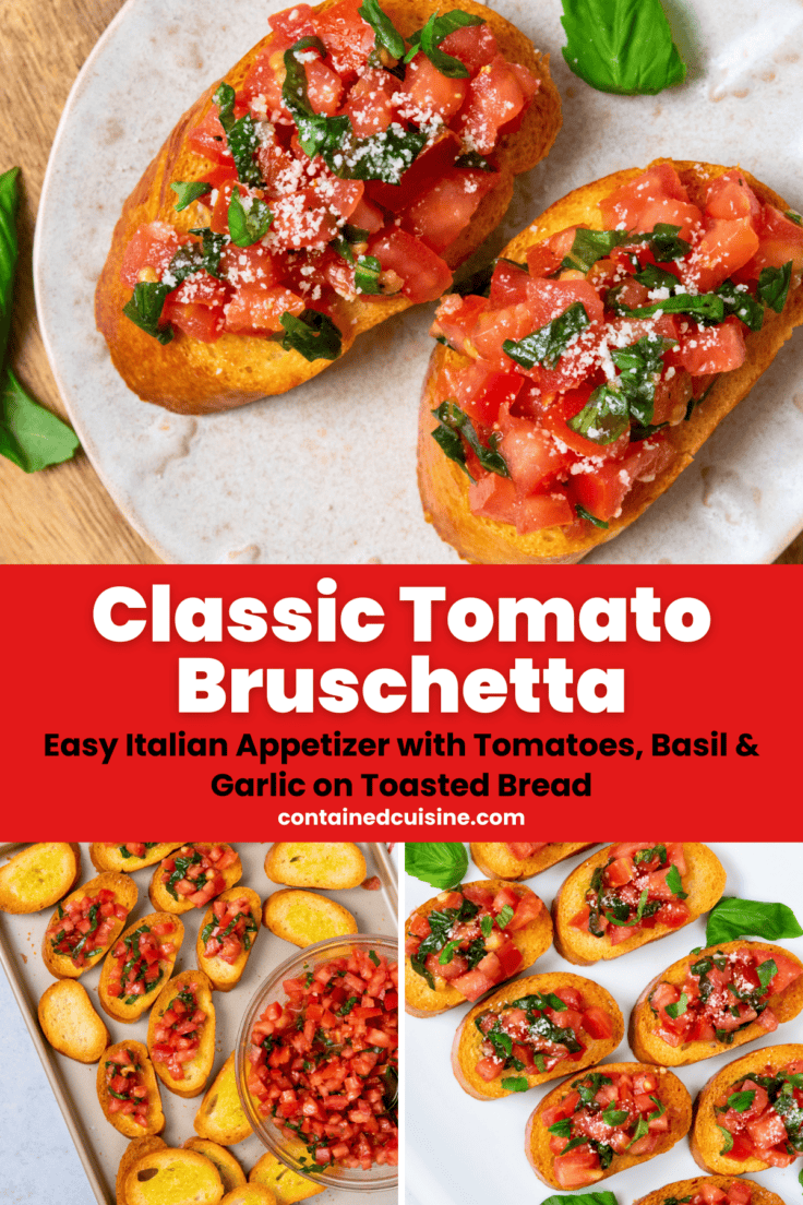 Three-photo collage showing classic tomato bruschetta, the fresh tomato topping being spooned onto toasted Italian bread, and the finished bruschetta appetizer served on a platter with text overlay.