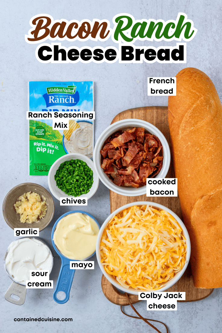 Overhead view of the labeled ingredients for bacon ranch cheese bread arranged together for the recipe.